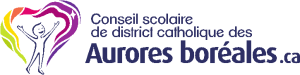 CONSEIL SCOLAIRE DE DISTRICT CATHOLIQUE DES AURORES